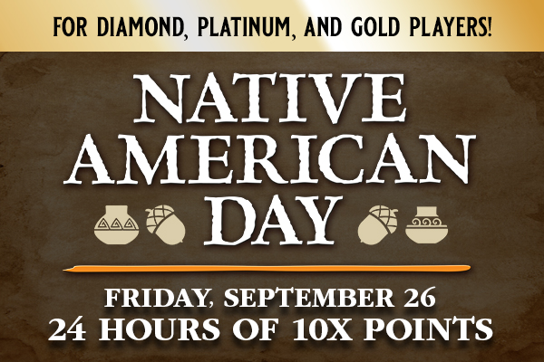 Native American Day - 10x Cash Back Points