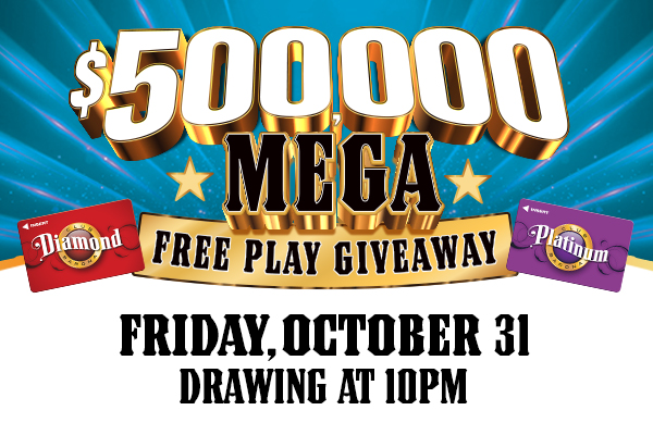 $500,000 MEGA Free Play Giveaway